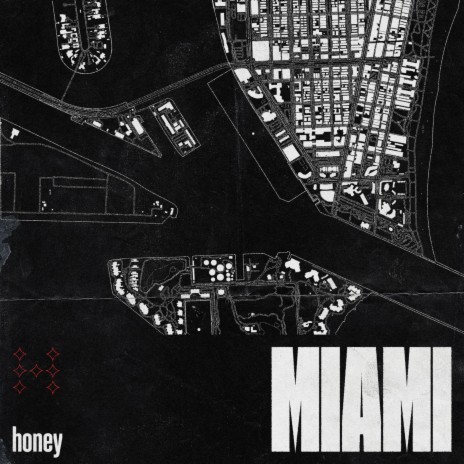 MIAMI - honey | Boomplay Music
