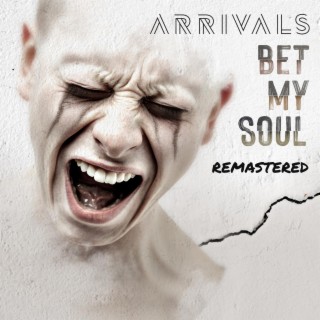 Bet my Soul (Remastered)