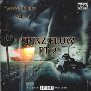 Spinz Flow Pt. 2