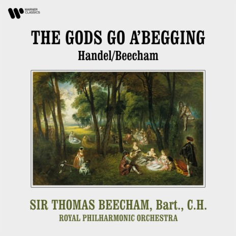 The Gods Go a'Begging: II. First Dance (After Teseo, HWV 9) | Boomplay Music