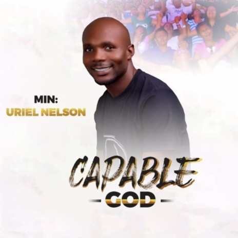 Capable God | Boomplay Music