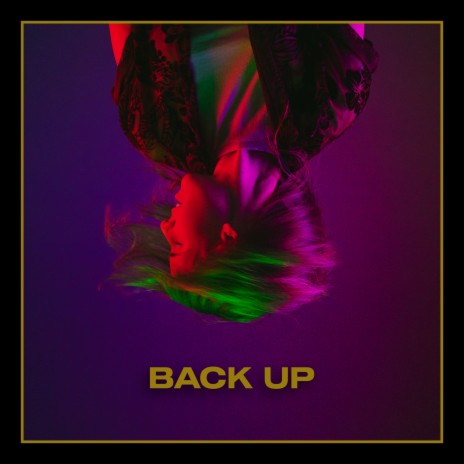 BACK UP | Boomplay Music