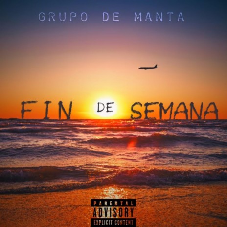 Fin de Semana | Boomplay Music