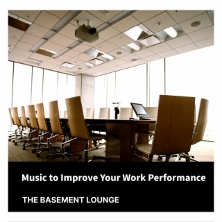 Music to Improve Your Work Performance