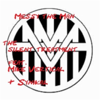 the silent treatment (feat. Mike Vertical & Synikal)
