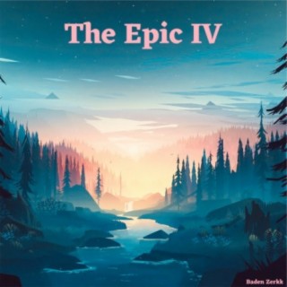 The Epic IV