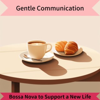 Bossa Nova to Support a New Life