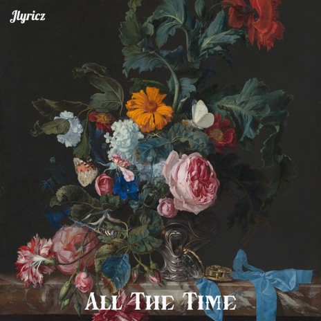 All The Time | Boomplay Music