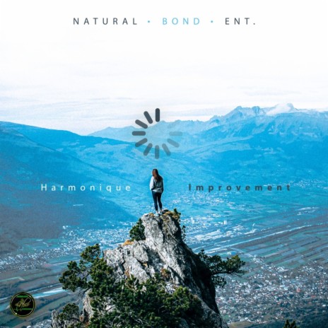 Improvement ft. Natural Bond Entertainment | Boomplay Music