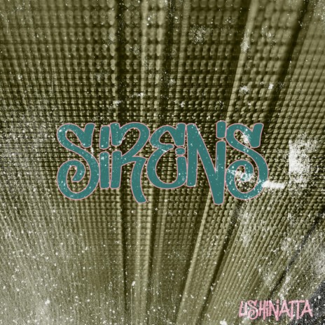 SIRENS | Boomplay Music