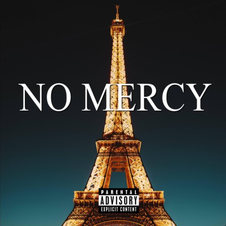 NO MERCY ft. Genesixx | Boomplay Music