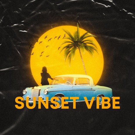 Sunset Vibe | Boomplay Music