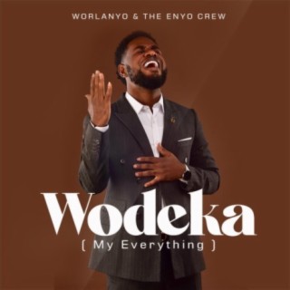 Wodeka (My Everything)