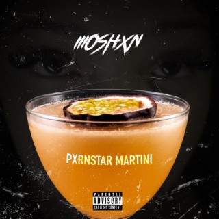 PXRNSTAR MARTINI lyrics | Boomplay Music