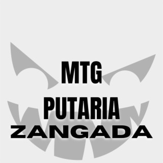 MTG PUTARIA ZANGADA