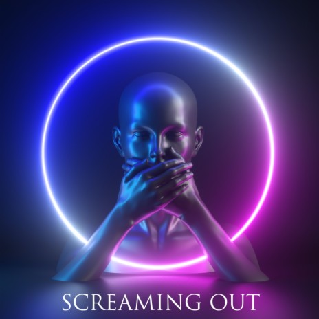 Screaming Out | Boomplay Music