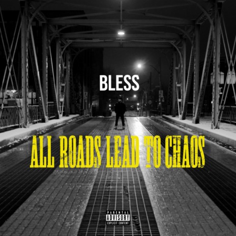 All roads lead to chaos | Boomplay Music