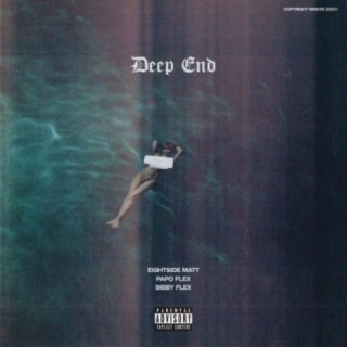 Deep End (feat. Bibby Flex & EightSide Matt)