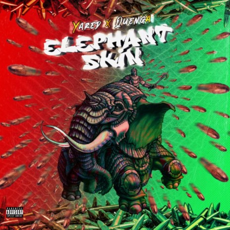 Elephant Skin ft. Quenga | Boomplay Music