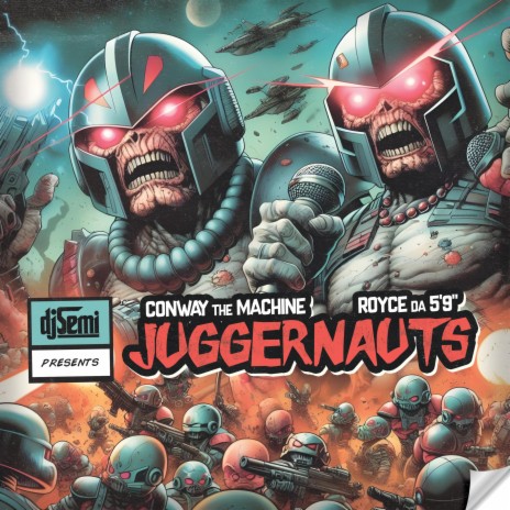Juggernauts (Radio Edit) ft. Conway the Machine & Royce Da 5'9" | Boomplay Music