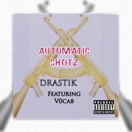 AUTOMATIC SHOTZ | Boomplay Music