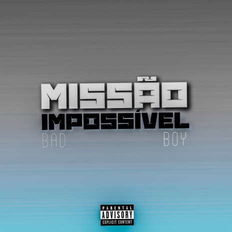 Missão Impossível | Boomplay Music