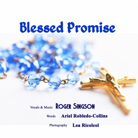 Blessed Promise (feat. Ariel Robledo-Collins) | Boomplay Music