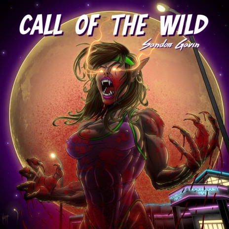 Call of the Wild (Blood Moon) (Alternate Mix) | Boomplay Music