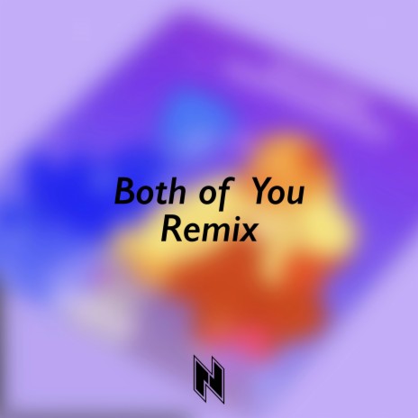 Both of You (Remix) | Boomplay Music