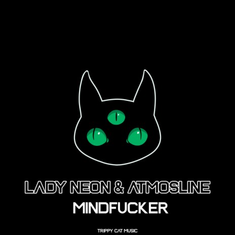 Mindfucker (Original Mix) ft. Lady Neon