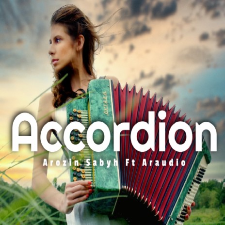 Accordion ft. Araudio | Boomplay Music