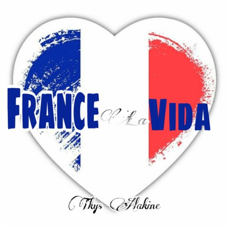 France La Vida | Boomplay Music