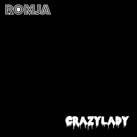 Crazy Lady | Boomplay Music