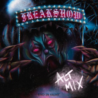 FREAKSHOW (Alt Mix)