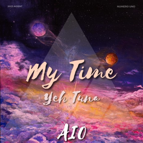 My Time Yeh Tuna | Boomplay Music