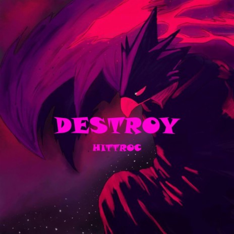Destroy | Boomplay Music