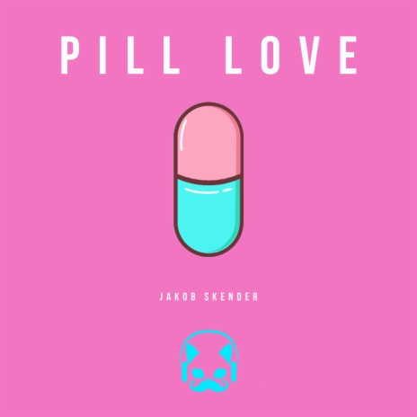 Pill Love | Boomplay Music