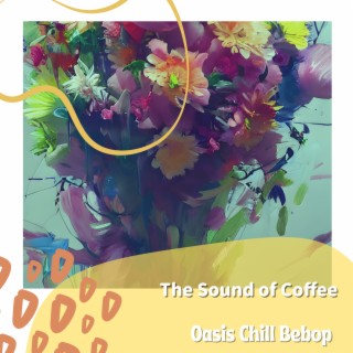 The Sound of Coffee