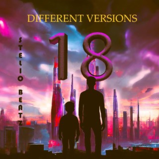 18 (Different Versions)