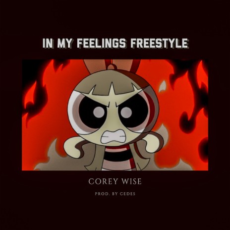 In My Feelings Freestyle | Boomplay Music