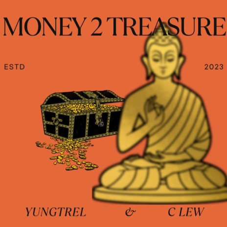 Money 2 Treasure ft. C lew | Boomplay Music