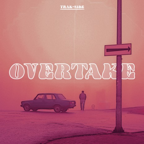 overtake ft. chill.farm | Boomplay Music