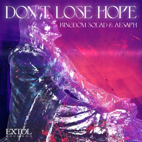 Don't Lose Hope ft. Aesaph | Boomplay Music