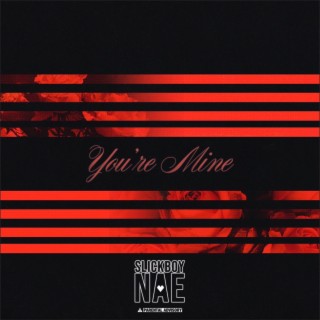 You're Mine lyrics | Boomplay Music