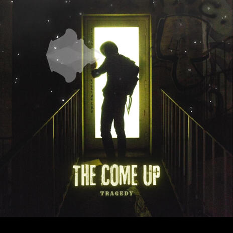 The Come Up | Boomplay Music