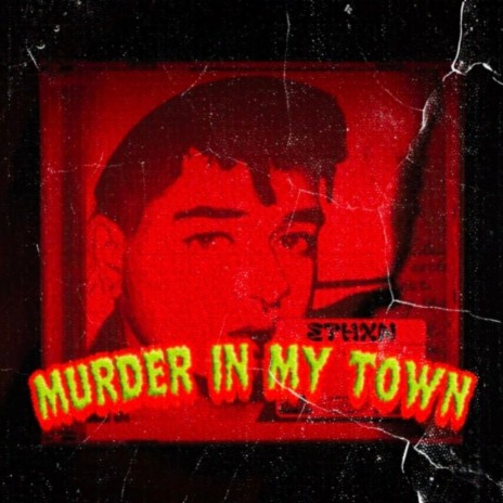 Murder in my Town