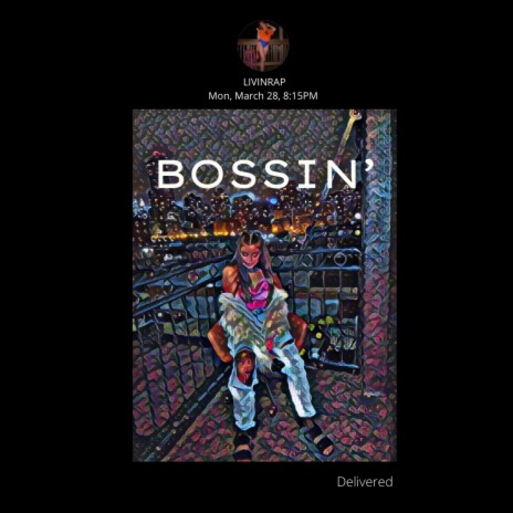 Bossin' | Boomplay Music