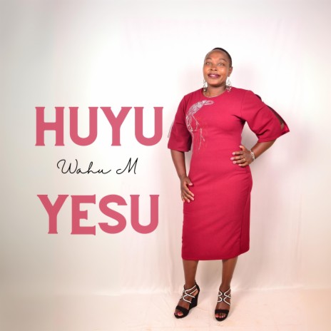 Huyu Yesu | Boomplay Music