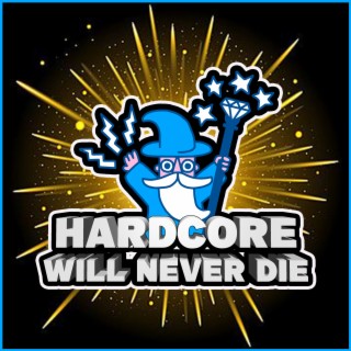 418 Hardcore Will Never Die