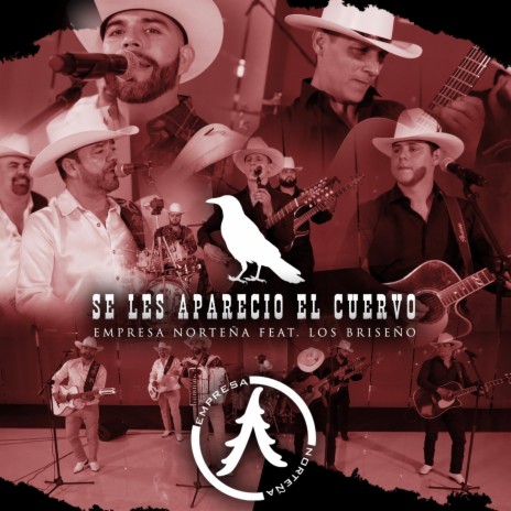 Se Les Aparecio El Cuervo (En vivo) ft. Los Briseño | Boomplay Music